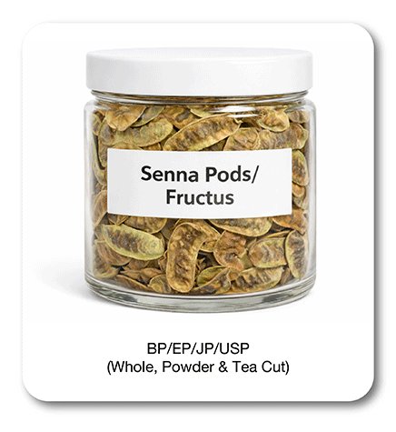 Senna Pods/Fructus BP/EP/JP/USP